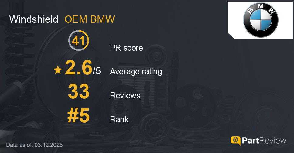 Reviews of OEM BMW windshield