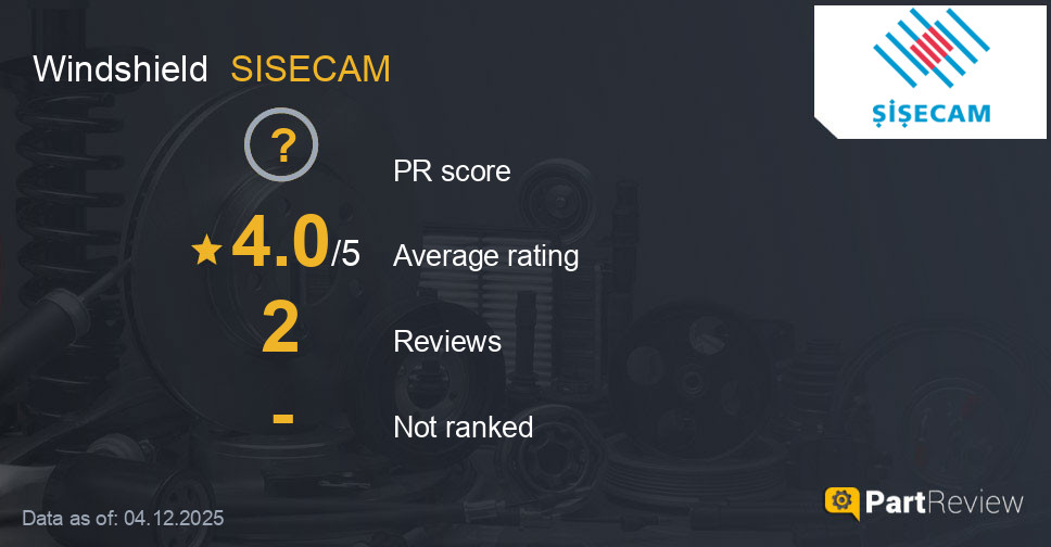 Reviews of SISECAM windshield