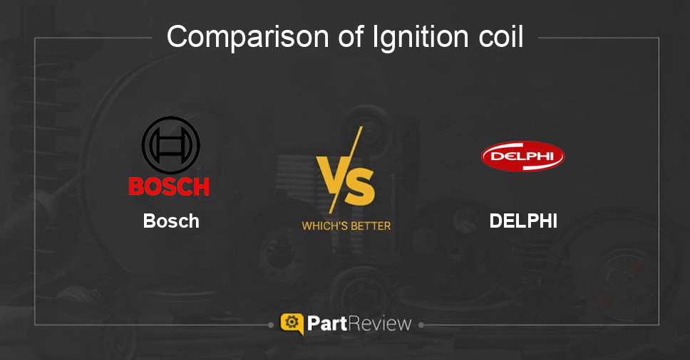 Comparison of ignition coil Bosch and DELPHI