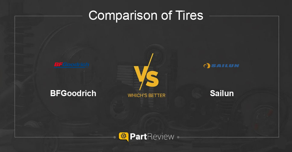 Comparison of tires BFGoodrich and Sailun