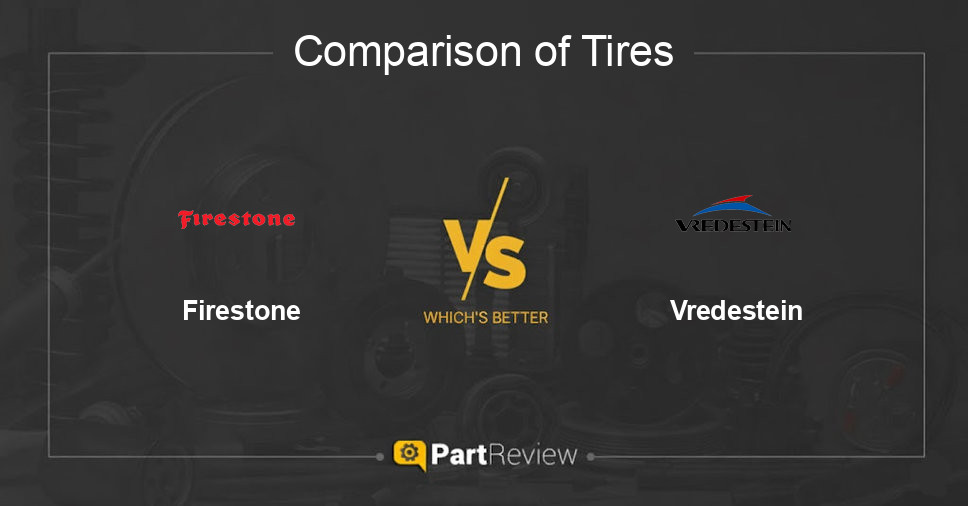 Comparison of tires Firestone and Vredestein