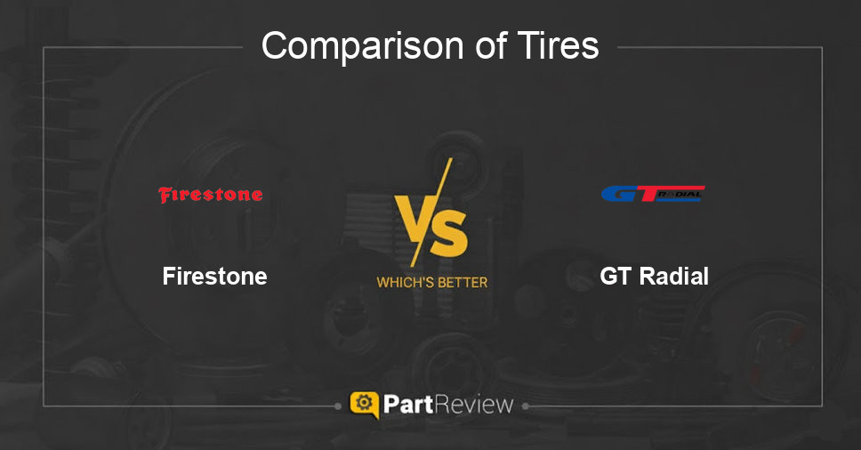 Comparison of tires Firestone and GT Radial