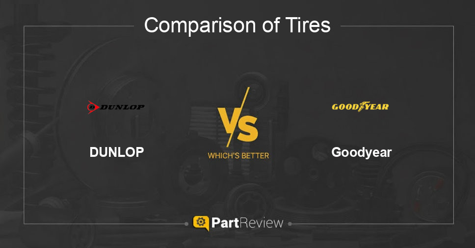 Comparison of tires DUNLOP and Goodyear