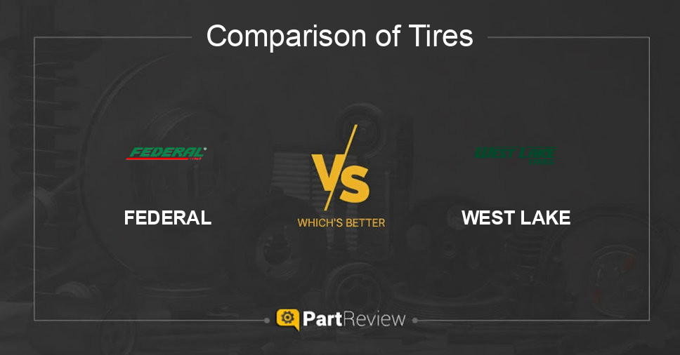 Comparison of tires FEDERAL and WEST LAKE