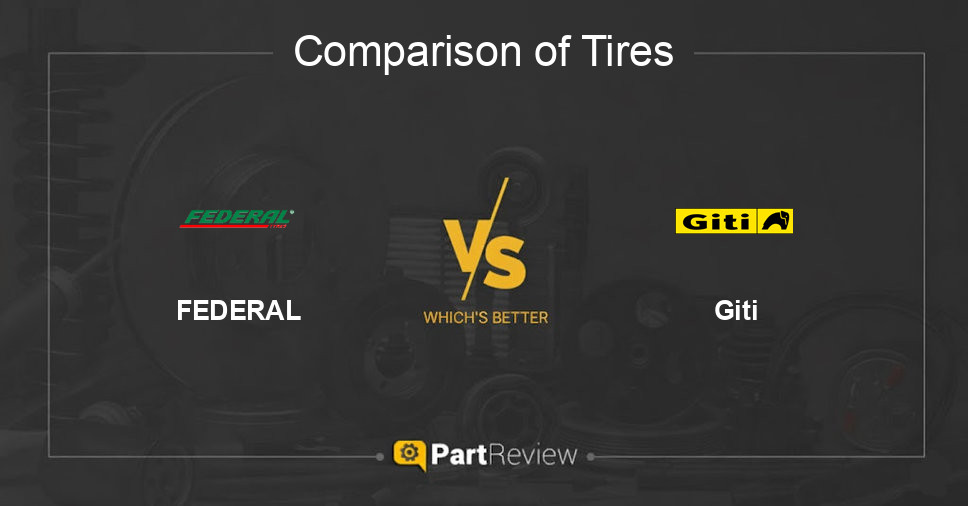 Comparison of tires FEDERAL and Giti