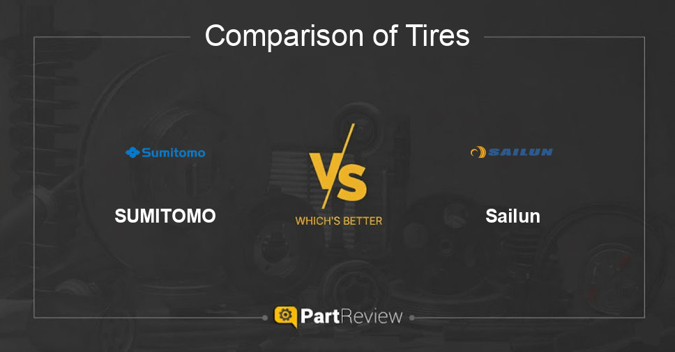 Comparison of tires SUMITOMO and Sailun