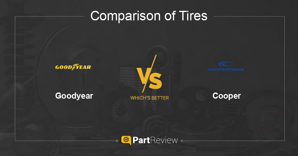 Comparison of tires Goodyear and Cooper