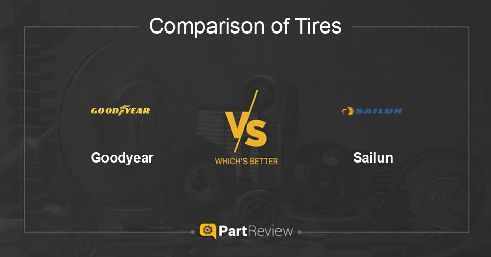 Comparison of tires Goodyear and Sailun