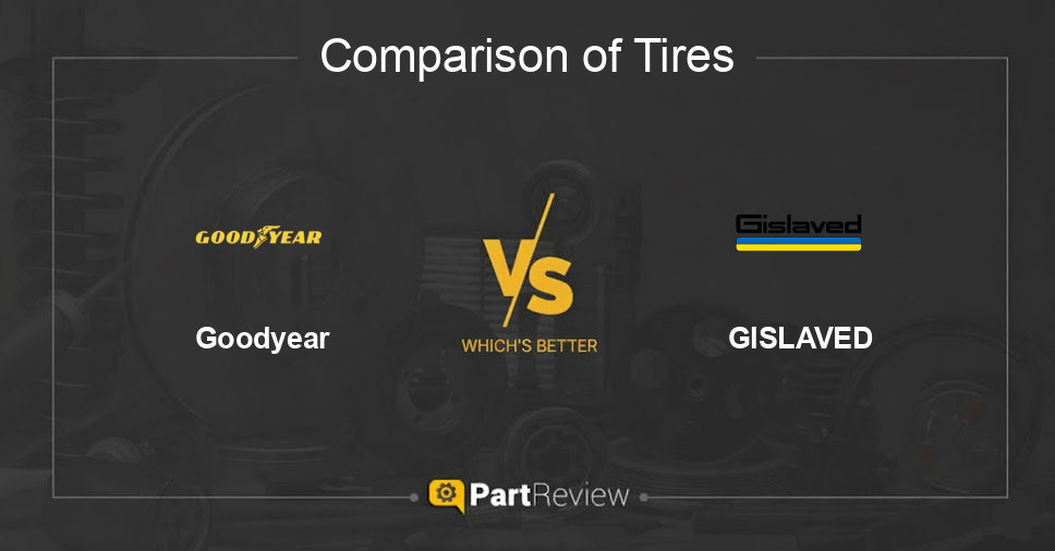 Comparison of tires Goodyear and GISLAVED