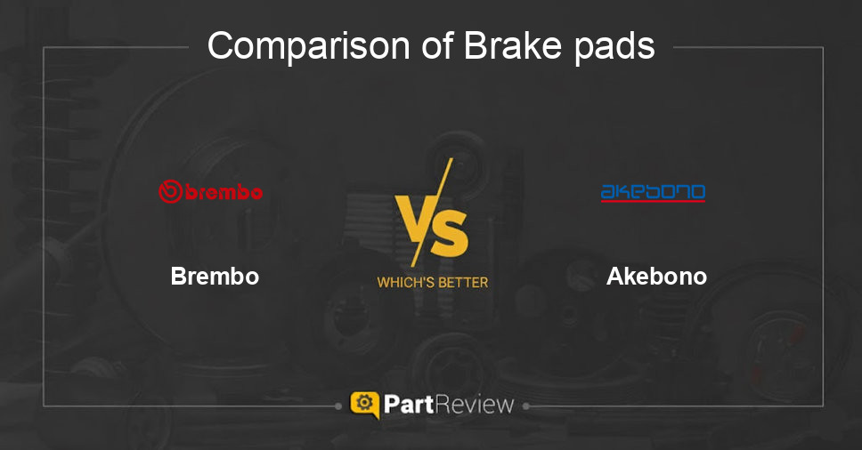 Comparison of brake pads Brembo and Akebono