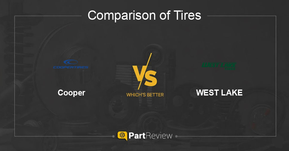 Comparison of tires Cooper and WEST LAKE