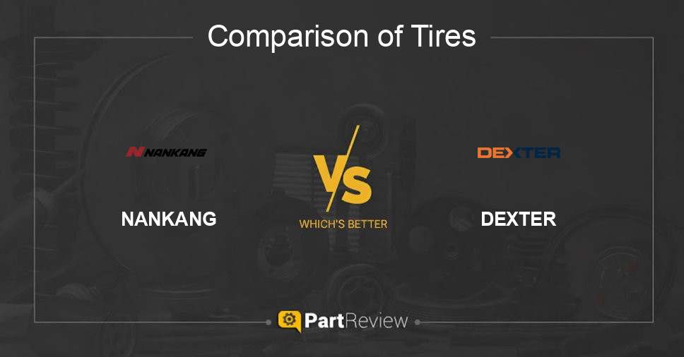 Comparison of tires NANKANG and DEXTER