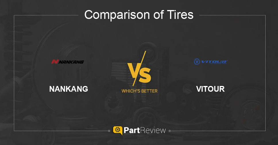 Comparison of tires NANKANG and VITOUR