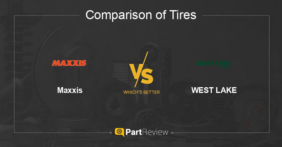 Comparison of tires Maxxis and WEST LAKE