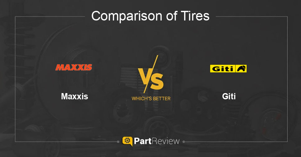 Comparison of tires Maxxis and Giti
