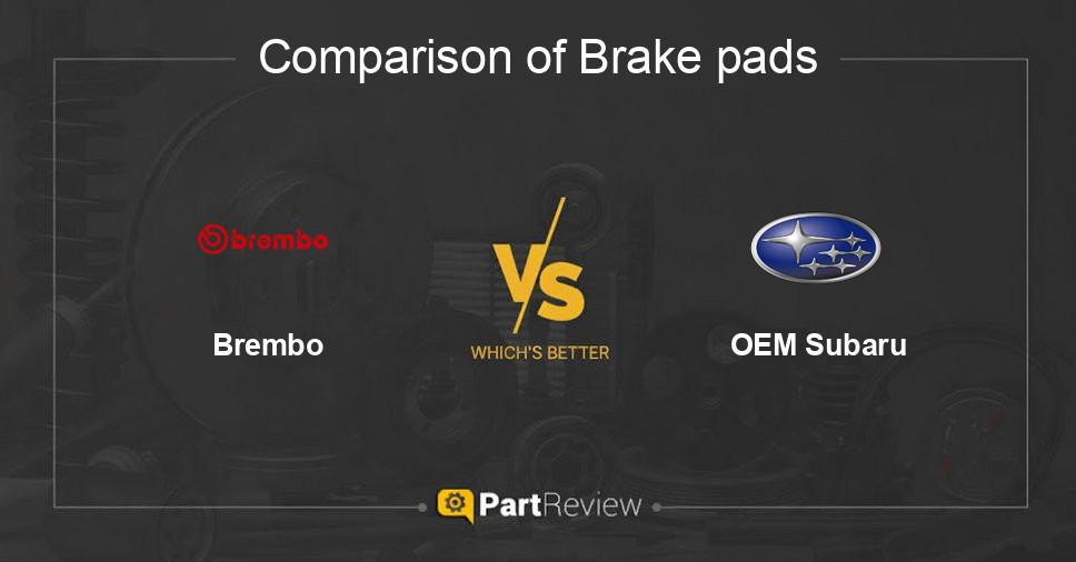 Comparison of brake pads Brembo and OEM Subaru