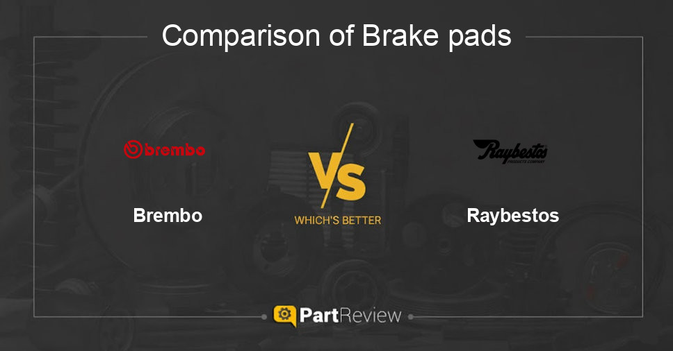 Comparison of brake pads Brembo and Raybestos
