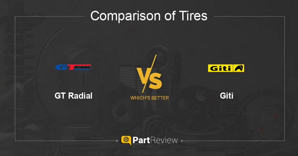 Comparison of tires GT Radial and Giti