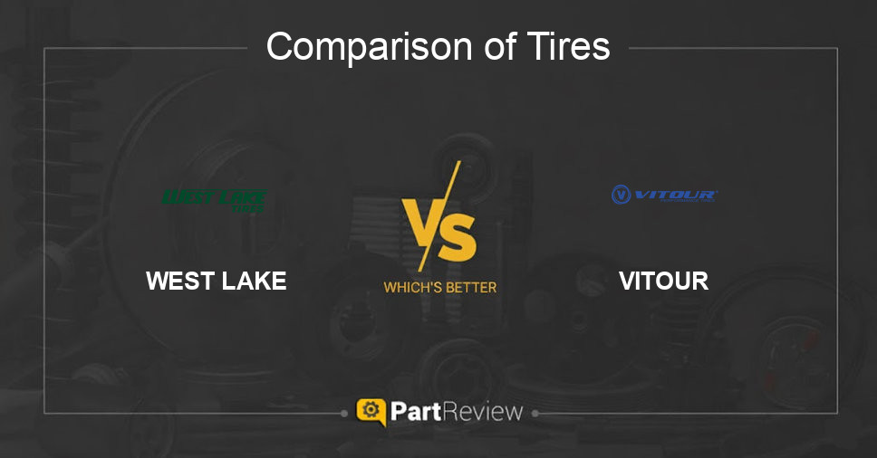 Comparison of tires WEST LAKE and VITOUR