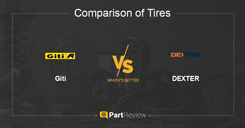 Comparison of tires Giti and DEXTER