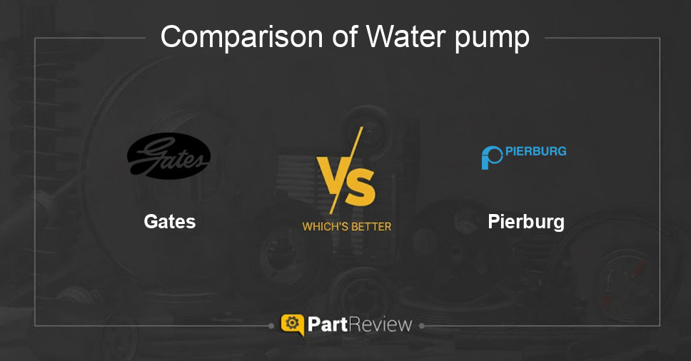 Comparison of water pump Gates and Pierburg