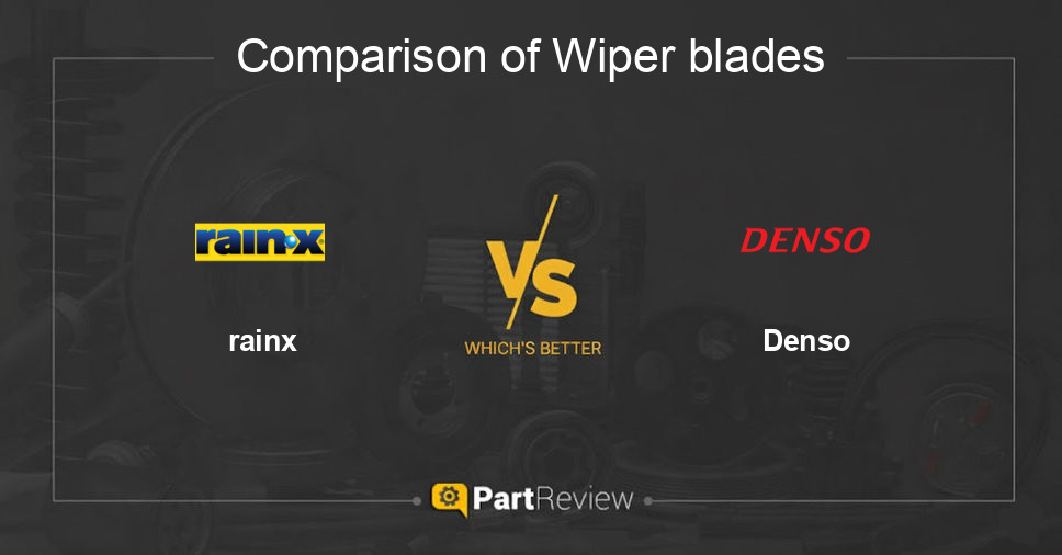 Comparison of wiper blades rainx and Denso