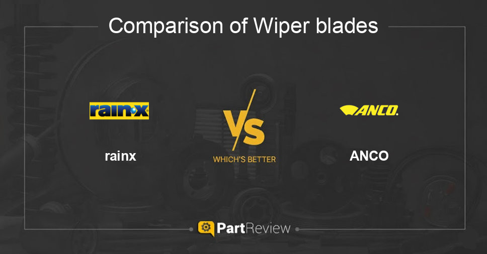 Comparison of wiper blades rainx and ANCO