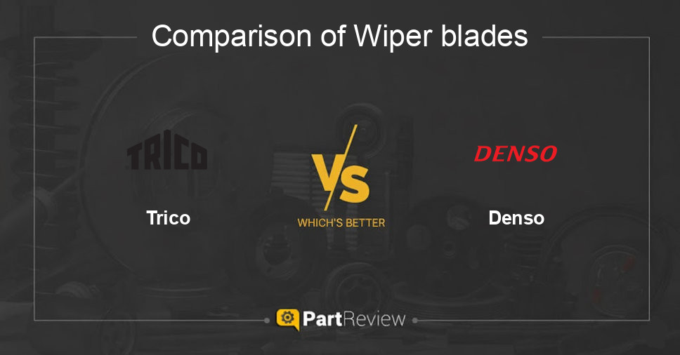 Comparison of wiper blades Trico and Denso