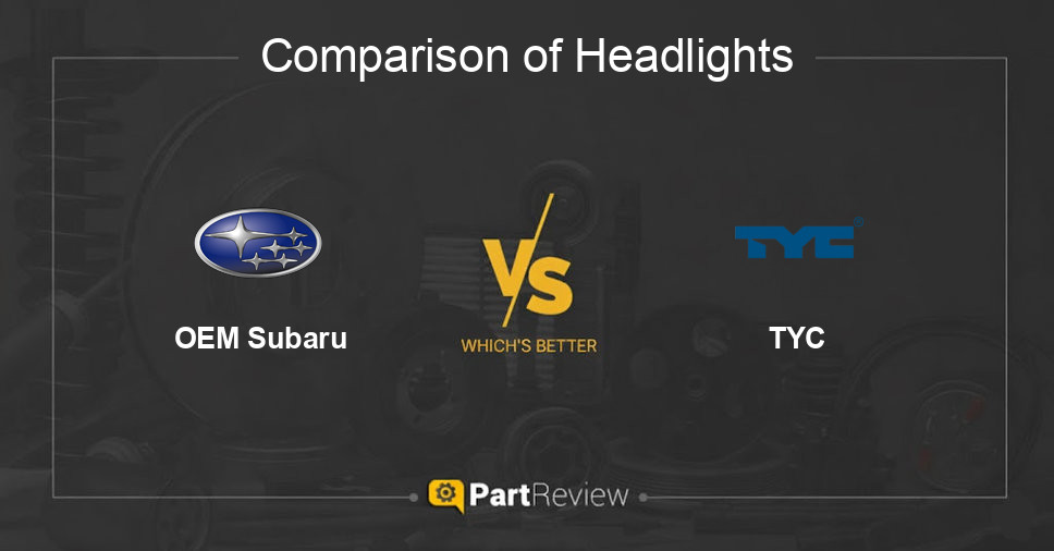 Comparison of headlights OEM Subaru and TYC