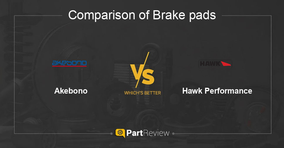 Comparison of brake pads Akebono and Hawk Performance
