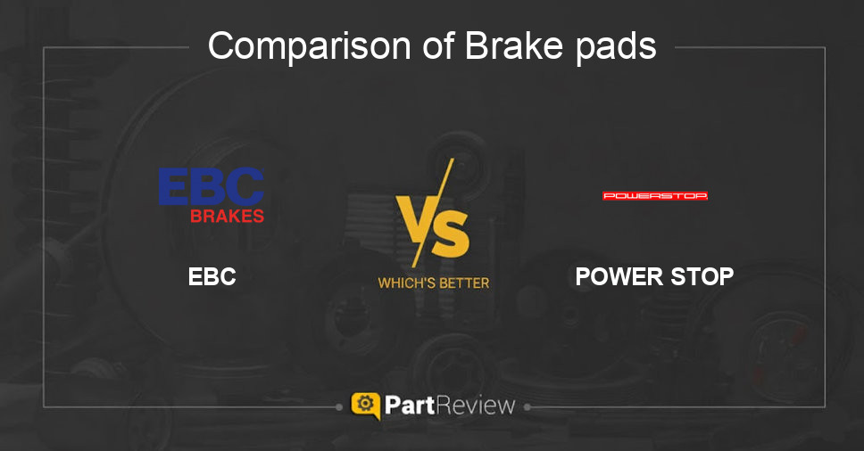 Comparison of brake pads EBC and POWER STOP