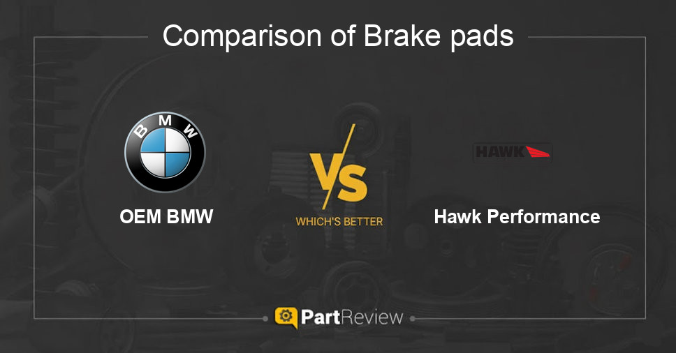 Comparison of brake pads OEM BMW and Hawk Performance