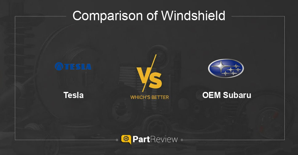Comparison of windshield Tesla and OEM Subaru