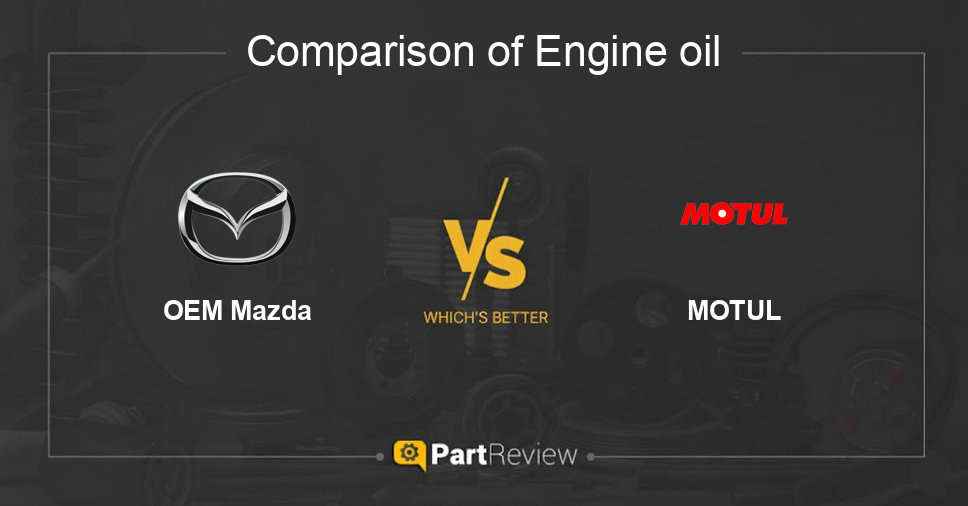 Comparison of engine oil OEM Mazda and MOTUL