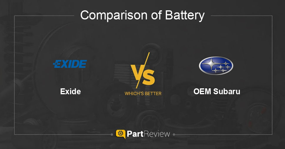 Comparison of battery Exide and OEM Subaru