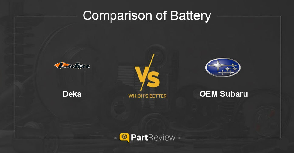 Comparison of battery Deka and OEM Subaru