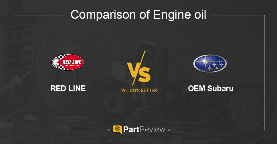 Comparison of engine oil RED LINE and OEM Subaru