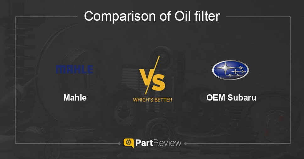 Comparison of oil filter Mahle and OEM Subaru