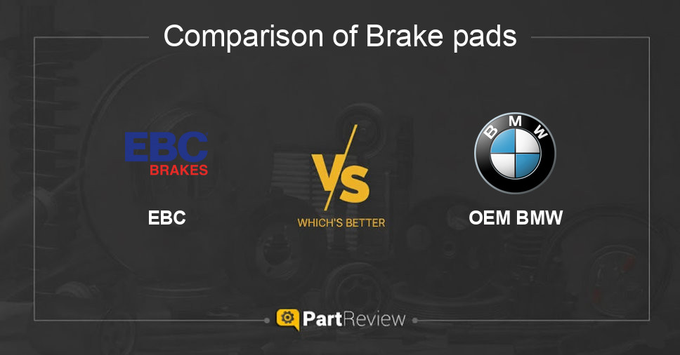 Comparison of brake pads EBC and OEM BMW