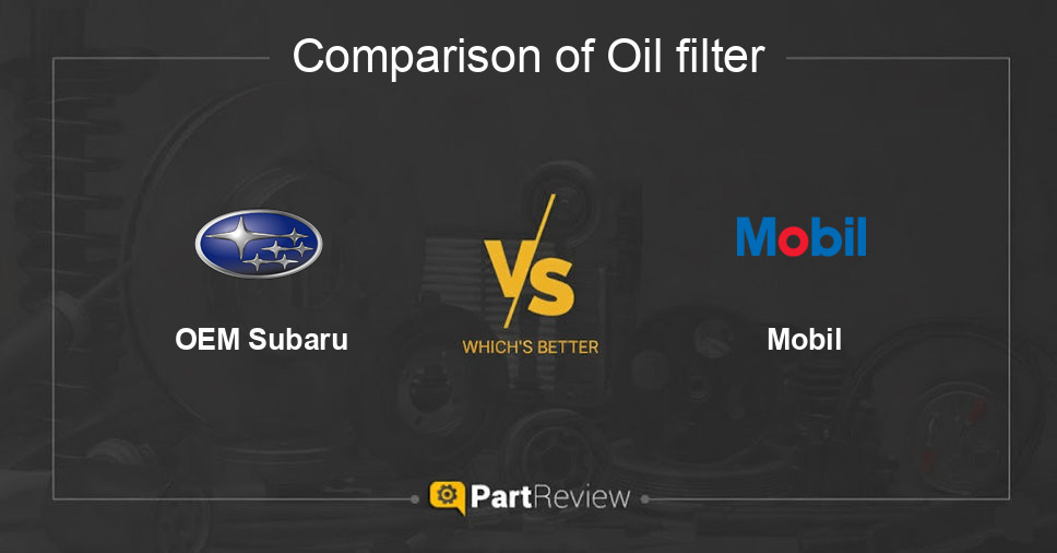 Comparison of oil filter OEM Subaru and Mobil