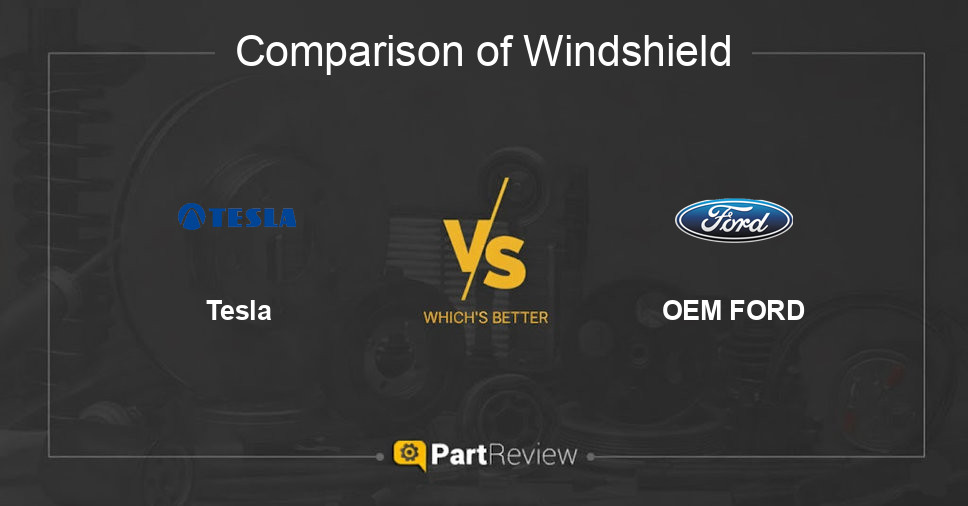 Comparison of windshield Tesla and OEM FORD
