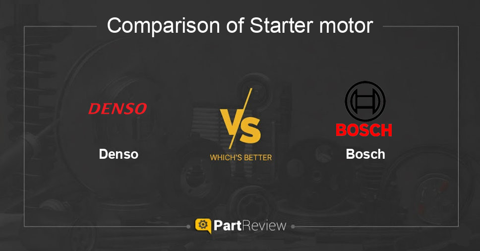 Comparison of starter motor Denso and Bosch