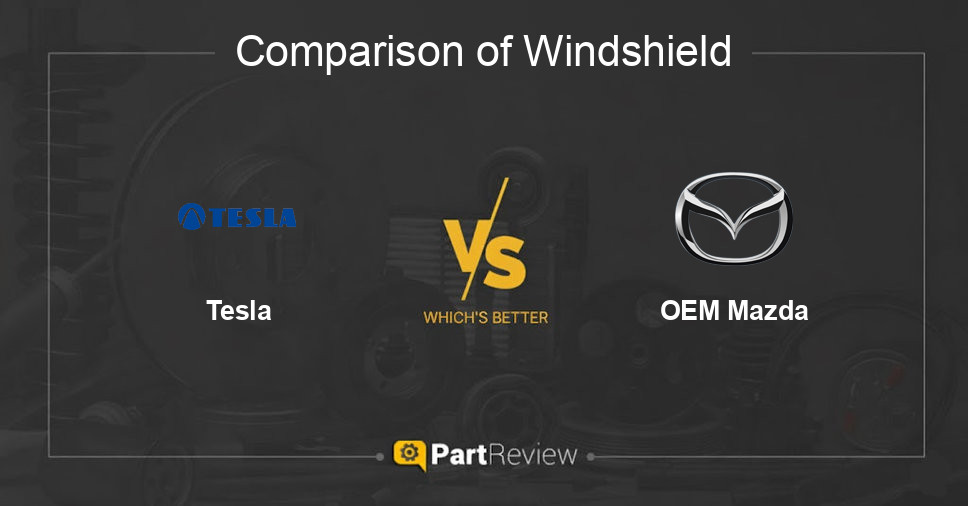 Comparison of windshield Tesla and OEM Mazda