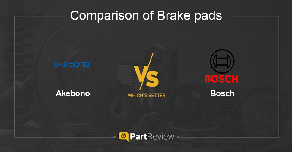 Comparison of brake pads Akebono and Bosch