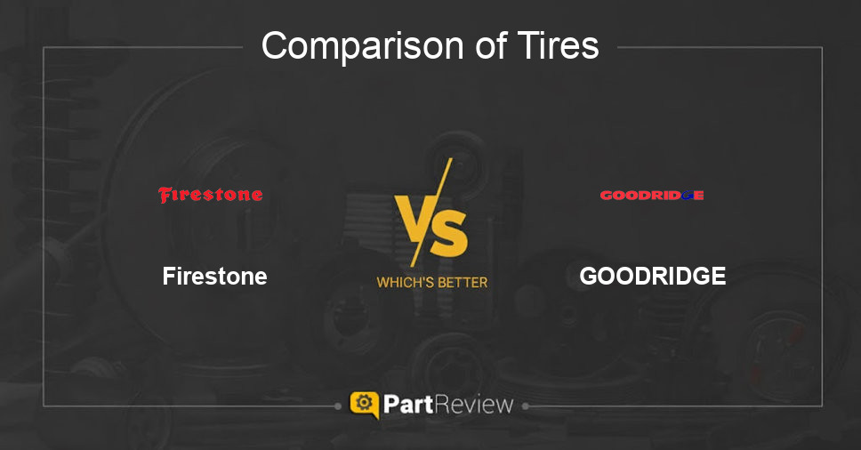 Comparison of tires Firestone and GOODRIDGE