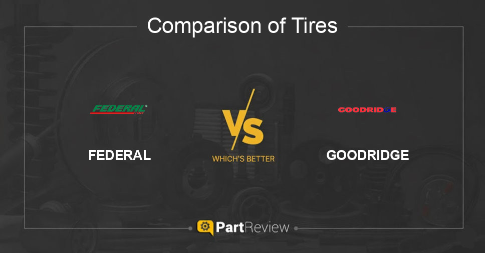 Comparison of tires FEDERAL and GOODRIDGE
