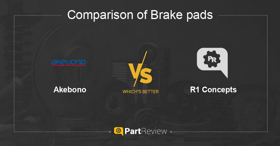 Comparison of brake pads Akebono and R1 Concepts