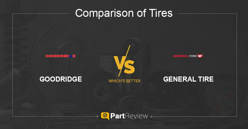 Comparison of tires GOODRIDGE and GENERAL TIRE
