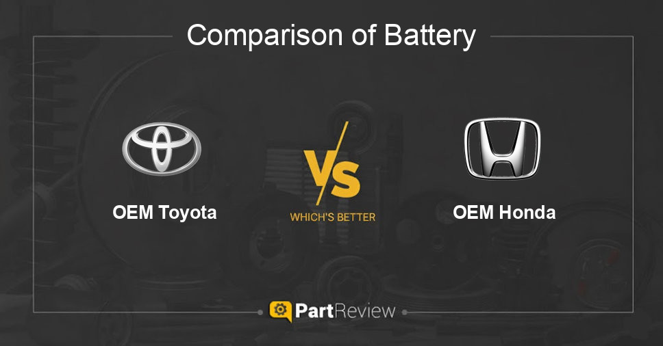 Comparison of battery OEM Toyota and OEM Honda