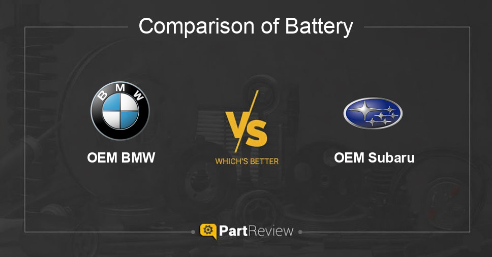 Comparison of battery OEM BMW and OEM Subaru